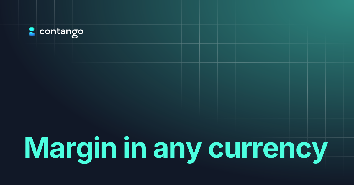 Margin in any currency | Contango